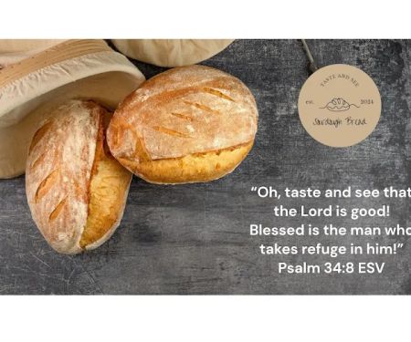 Taste and See Sourdough Bread