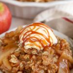 How to Bake the Best Homemade Apple Crisp Like a Pro