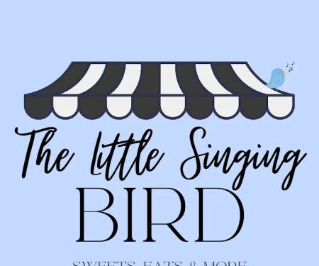 The Little Singing Bird - Sweets, Eats & More