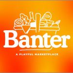 Banter Marketplace