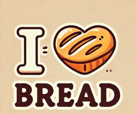 I Love Bread