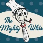 The Mighty Whisk