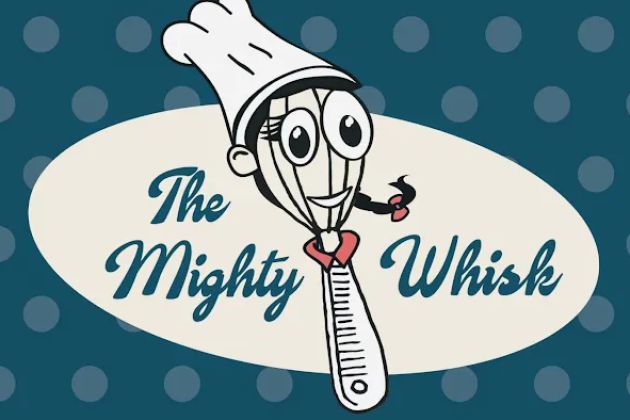 The Mighty Whisk