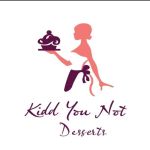 Kidd You Not Desserts